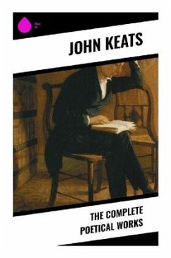 The Complete Poetical Works - Keats, John