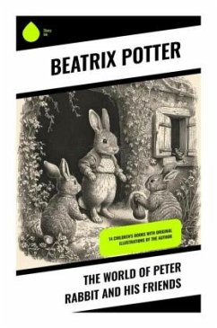 The World of Peter Rabbit and His Friends - Potter, Beatrix