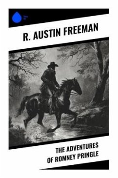 The Adventures of Romney Pringle - Freeman, R. Austin