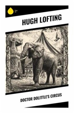 Doctor Dolittle's Circus - Lofting, Hugh