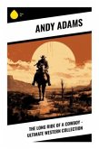 The Long Ride of a Cowboy - Ultimate Western Collection