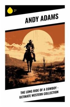 The Long Ride of a Cowboy - Ultimate Western Collection - Adams, Andy