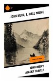 John Muir's Alaska Travels