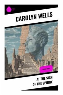 At the Sign of the Sphinx - Wells, Carolyn