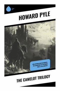 The Camelot Trilogy - Pyle, Howard