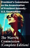 The Warren Commission (Complete Edition) (eBook, ePUB)