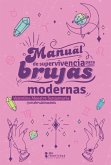 Manual de supervivencia para brujas modernas (eBook, ePUB)