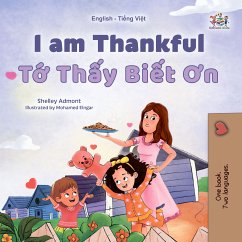 I am Thankful Tớ Thấy Biết Ơn (eBook, ePUB) - Admont, Shelley; KidKiddos Books