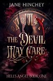 The Devil May Care (Hell's Angel, #1) (eBook, ePUB)