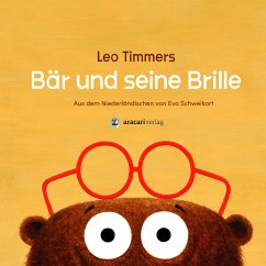 Bär und seine Brille - Timmers, Leo