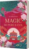 Magic so Pure and Evil / Magnolia Bay Bd.1