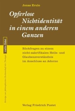 Opferlose Nichtidentität in einem anderen Ganzen - Erulo, Jonas