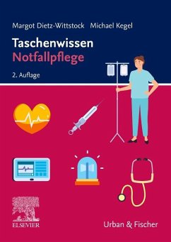 Taschenwissen Notfallpflege - Dietz-Wittstock, Margot;Kegel, Michael