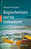 Biogeochemistry and the Environment (eBook, PDF)