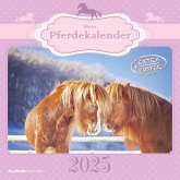 Mein Pferdekalender 2025 - Broschürenkalender 30x30 cm (30x60 geöffnet) - Kalender mit Platz für Notizen - Bildkalender - Wandplaner - Wandkalender