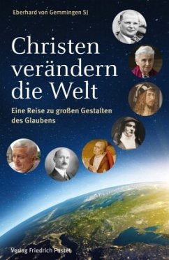 Christen verändern die Welt - von Gemmingen, Eberhard