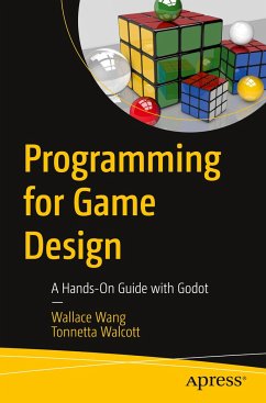 Programming for Game Design - Wang, Wallace;Walcott, Tonnetta