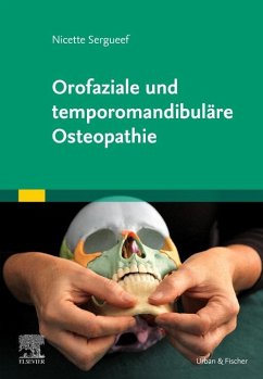 Orofaziale und temporomandibuläre Osteopathie - Sergueef, Nicette