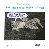 Max Kersting: Auf der Suche nach Trouble 2025 - Bilder aus dem Fotoalbum, frech kommentiert - Wandkalender mit Spiralbindung - DUMONT Quadratformat 23 x 23 cm