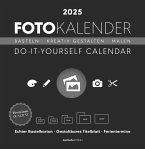 Foto-Bastelkalender schwarz 2025 - Do it yourself calendar 32x33 cm - datiert - Kreativkalender - Foto-Kalender - Alpha Edition