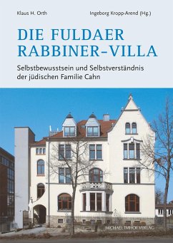 Die Fuldaer Rabbiner-Villa - Orth, Klaus H.
