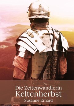 Die Zeitenwandlerin - Erhard, Susanne