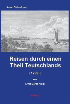 Reisen durch einen Theil Teutschlands [1799] [Auszug] - Arndt, Ernst Moritz