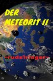 Der Meteorit II