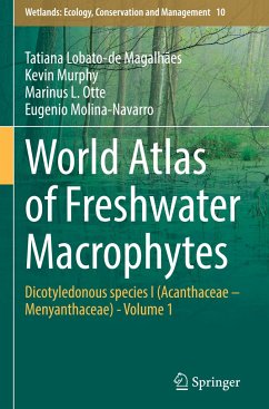 World Atlas of Freshwater Macrophytes - Lobato-de Magalhães, Tatiana;Murphy, Kevin;Otte, Marinus L.