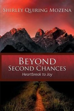 Beyond Second Chances - Mozena, Shirley Quiring
