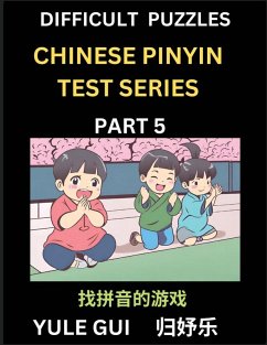 Cover Difficult Level Chinese Pinyin Test Series (Part 5) - Test Your Simplified Mandarin Chinese Character Reading Skills with Simple Puzzles, HSK All Levels, Beginners to Advanced Students of Mandarin Chinese