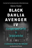 Black Dahlia Avenger IV