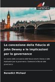 La concezione della fiducia di John Dewey e le implicazioni per la governance