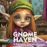 Gnome Haven. A Relaxation Coloring... - Bild 1