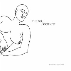 The dis / sonance - Cunningham, Kym