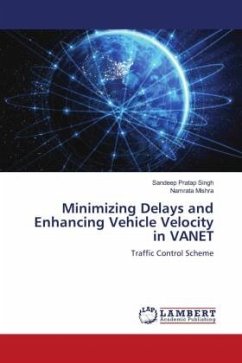 Minimizing Delays and Enhancing Vehicle Velocity in VANET