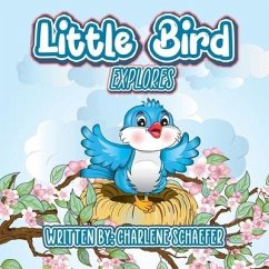 Little Bird - Schaefer, Charlene