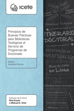 Principios de Buenas Prácticas para Bibliotecas Teológicas al Servicio de Programas de Doctorado