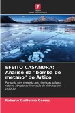 EFEITO CASANDRA: Análise da &quote;bomba de metano&quote; do Ártico