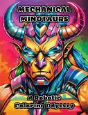 Mechanical Minotaurs