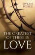 Greatest of These Is Love - Bild 1