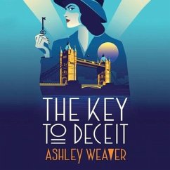 The Key to Deceit - Weaver, Ashley