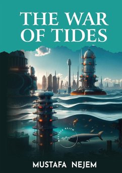 THE WAR OF TIDES - Nejem, Mustafa