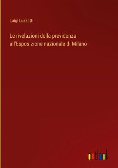 Le rivelazioni della previdenza all'Esposizione nazionale di Milano