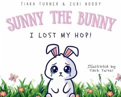 Sunny The Bunny - Turner, Tiara; Boddy, Zuri