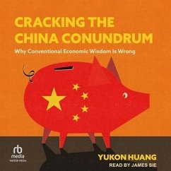 Cracking the China Conundrum - Huang, Yukon