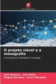 O projeto viável e a monografia