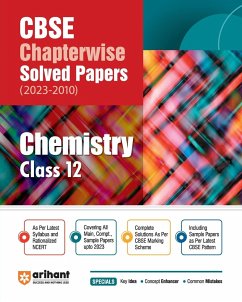 Arihant CBSE Chapterwise Solved Papers 2023-2010 Chemistry Class 12th - Chauhan, Swati