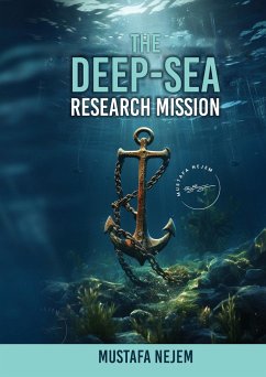 THE DEEP-SEA RESEARCH MISSION - Nejem, Mustafa