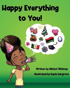 Happy Everything to You - Whitney, Michol M